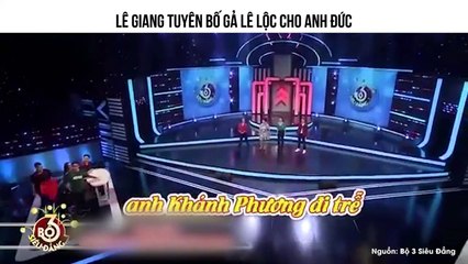 LÊ GIANG TUYÊN BỐ GẢ LÊ LỘC CHO ANH ĐỨC