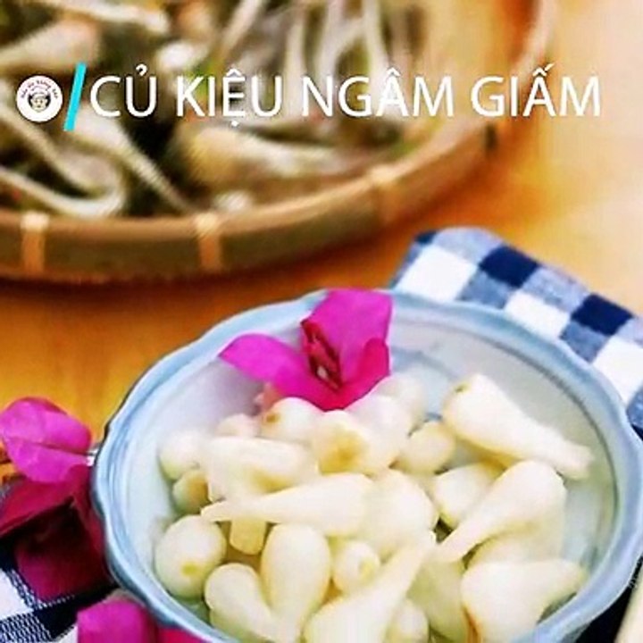 Cách làm CỦ KIỆU NGÂM GIẤM trắng ngần, không hăng