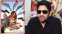 Arshad Warsi talks about his role in Fraud Saiyaan; Watch video | FilmiBeat