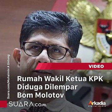Kediaman Wakil Ketua KPK Diduga Dilempar Molotov