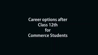 Career Options after 12th for Commerce Students by CA MK Jain | What after 12th