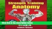 Strength Training Anatomy (Sports Anatomy)