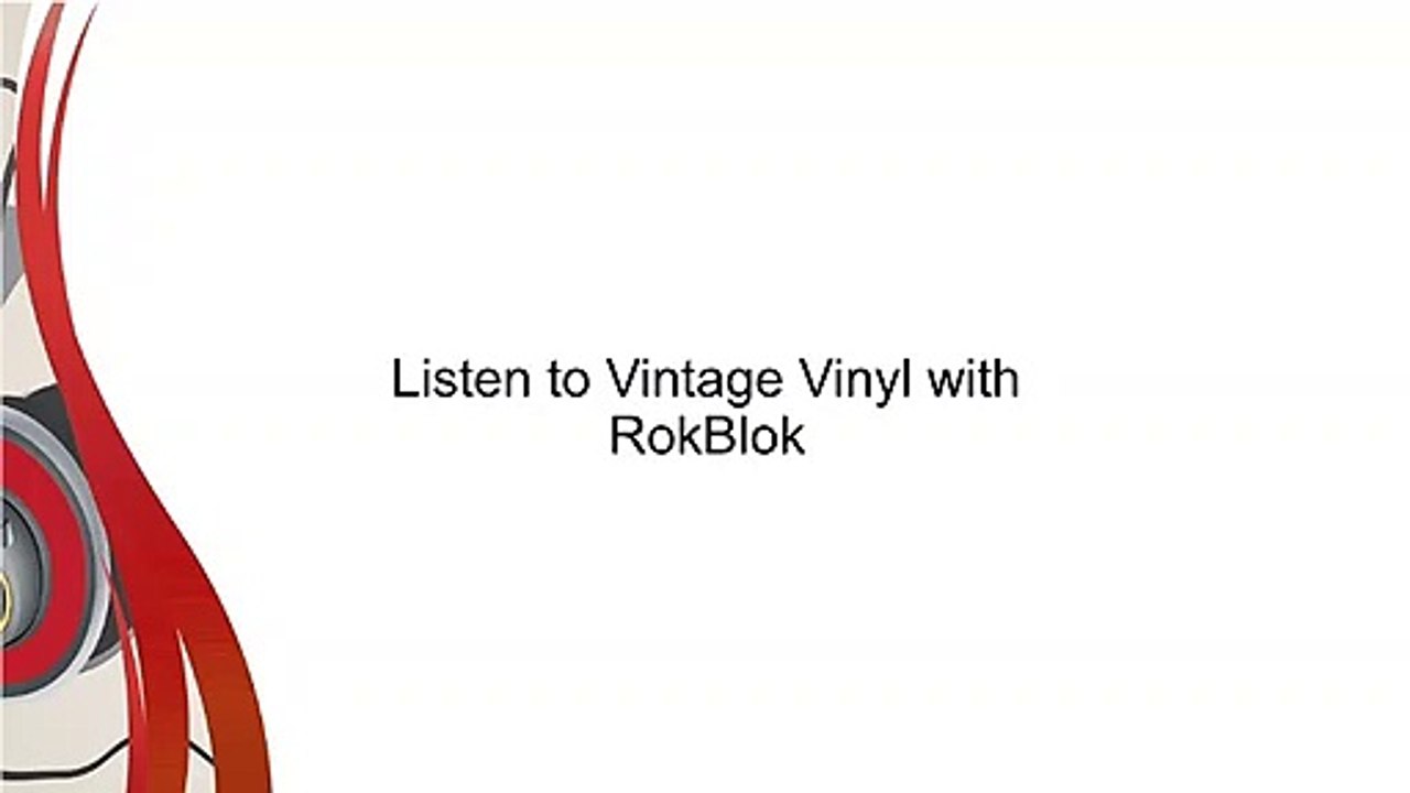 Listen to Vintage Vinyl with RokBlok
