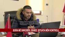 BORA NË SHKODËR, OSHEE: SITUATA NËN KONTROLL