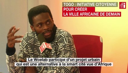 Togo : une initiative citoyenne pour créer la ville africaine de demain