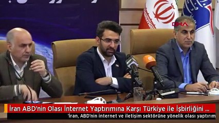 İran ABD'nin Olası İnternet Yaptırımına Karşı Türkiye ile İşbirliğini Arttırdı