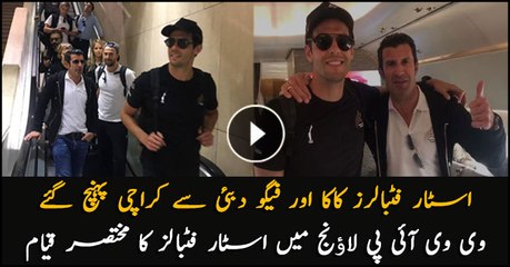 Legendary footballers Kaka, Figo reach Karachi
