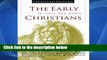 Library  The Early Christians: In Their Own Words - Tertullian