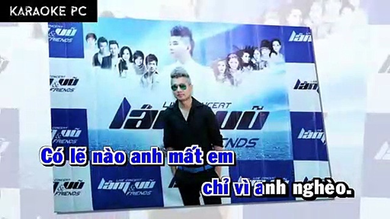 Karaoke Chỉ Vì Anh Nghèo - Lâm Vũ