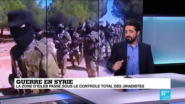Syrie : les jihadistes de HTS ont progressivement pris le contrôle d'Idleb