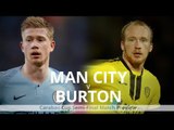 Manchester City v Burton Albion - Carabao Cup Semi-Final Match Preview