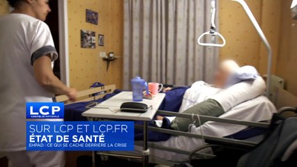 LCP - ETAT DE SANTÉ - Bande Annonce - EHPAD : Ce qui se cache derrière la crise