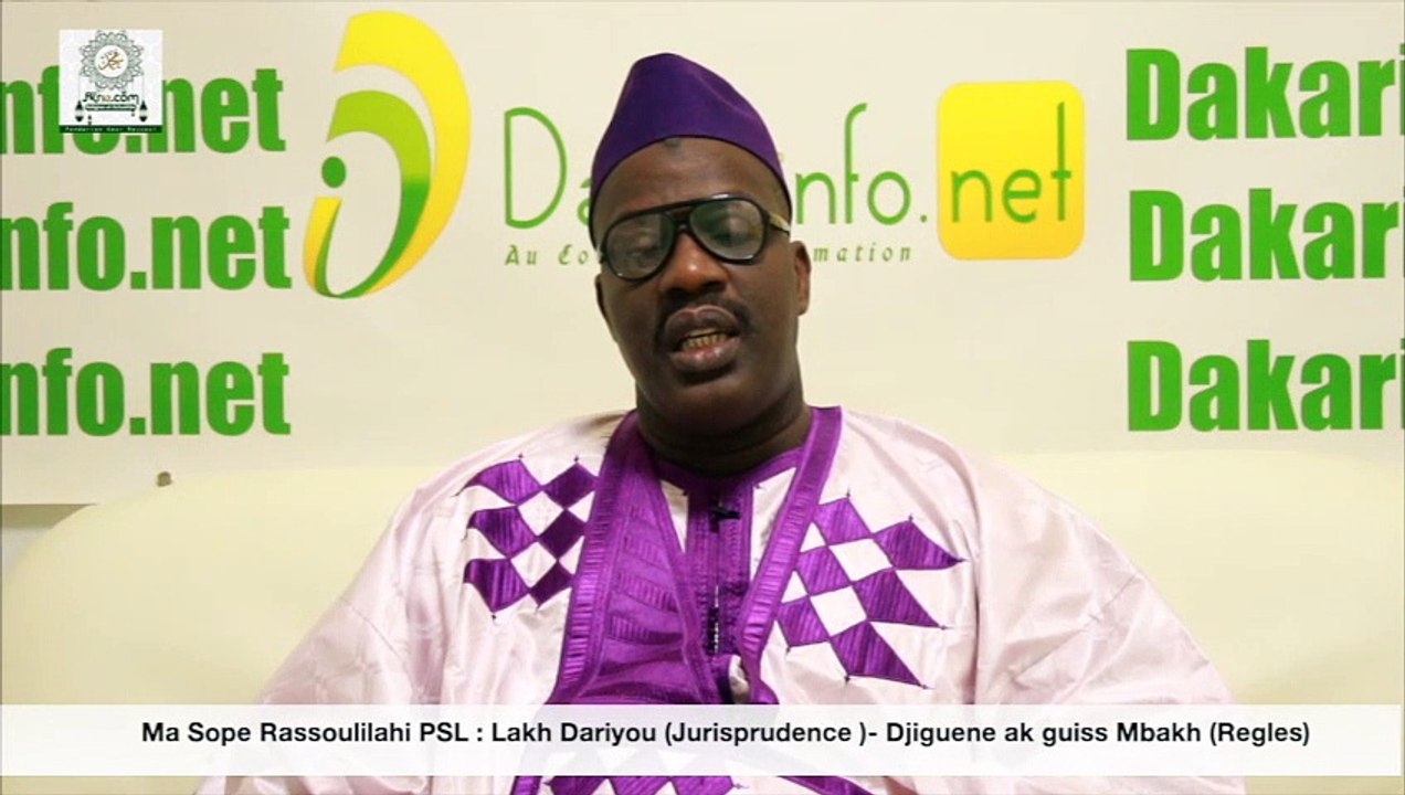 Ma Sope Rassoulilahi PSL / Lakh Dariyou (Jurisprudence )- Djiguene ak guiss mbakh suite