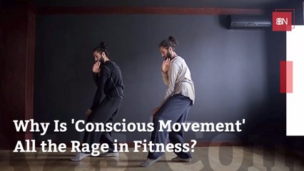 What Is The Rage Now In Fitness: The Conscious Movement