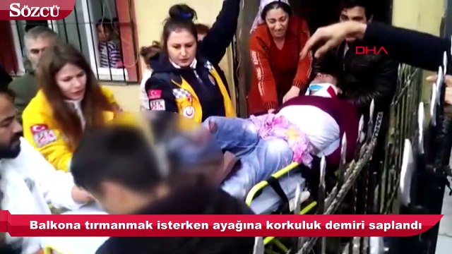 Balkona tırmanırken düştü, ayağına korkuluk demiri saplandı