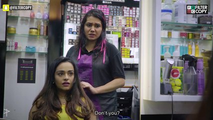 FilterCopy - Thoughts You Have During A Haircut - Ft. Apoorva Arora