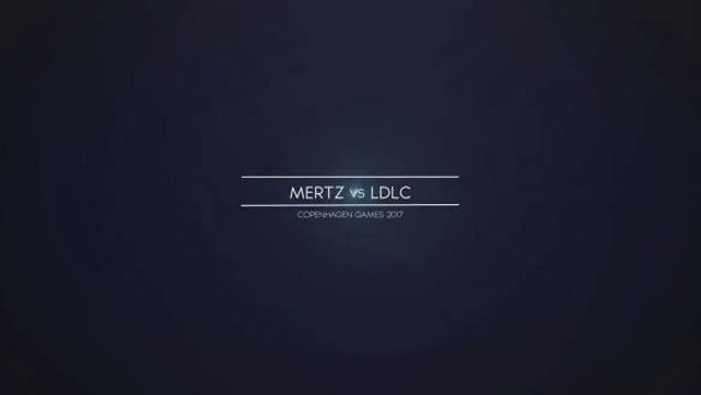 Mertz vs. LDLC - Copenhagen Games 2017