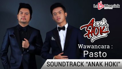 Pasto - Wawancara PASTO (OST Anak Hoki)