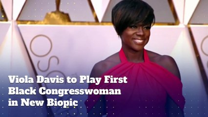 Viola Davis to Play First Black Congresswoman in New Biopic