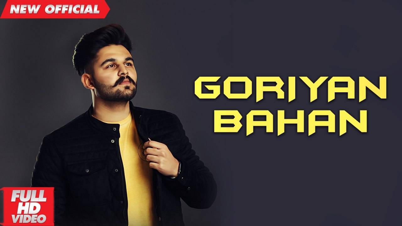 GORIYAN BAHAN (Full Video) | A.P. SANDHU | Latest Punjabi Songs 2019 | AMAR AUDIO