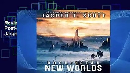 Review  Rogue Star: New Worlds: (A Post-Apocalyptic Technothriller) - Jasper T. Scott
