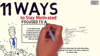 Ways to Stay Motivated & Focused to Achieve Your Goals