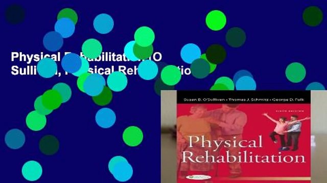 Physical Rehabilitation (O Sullivan, Physical Rehabilitation)