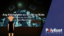 Ang Kalungkutan Ay Suwail Na Bisita (Spoken Word Poetry)