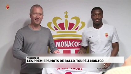 Les premiers mots de Ballo-Touré à Monaco