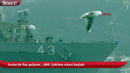 Suriye’de flaş gelişme… ABD Çekilme süreci başladı