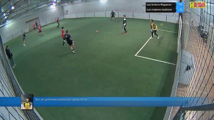But de guillaume  contre son camp (10-6) - Les tontons flingueurs  Vs Les maisons traditions