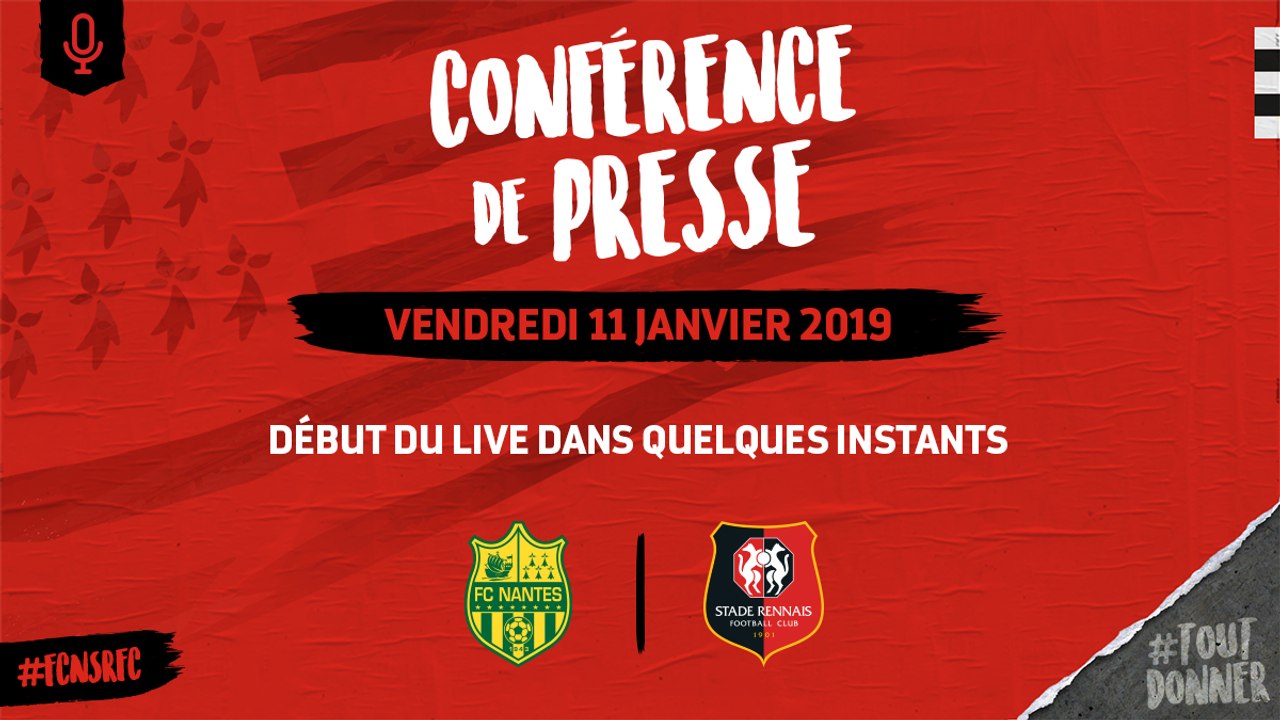 J20. Nantes / Stade Rennais F.C. : Conférence de presse