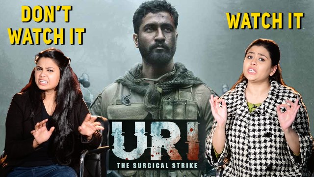 Watch It Or Not Watch It | URI : The Surgical Strike | Vicky Kaushal | Yami Gautam |