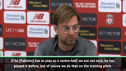 Klopp confident in Fabinho to play in defence