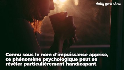 Comment l'impuissance apprise vous fait abandonner devant l'adversité