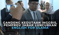 Gandeng Kedutaan Inggris, Pemprov Jabar Luncurkan English For Ulama