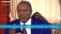 Alpha Condé dans l’émission Internationales sur RFI et TV5 Monde parle d'Agriculture et de Technologie...