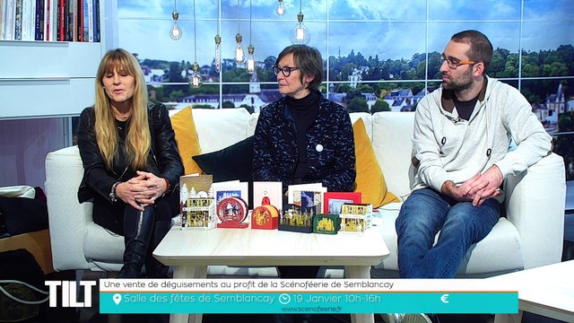 TILT - 11/01/2019 Partie 1 - Une vente de déguisements au profit de la Scénoféerie de Semblancay