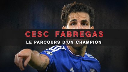 Transferts - Cesc Fabregas, le parcours d'un champion