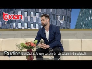 Rudina - Erion Zeqiraj: Ju tregoj pasionin tim mbi spikerimin dhe volejbollin! (11 janar 2019)
