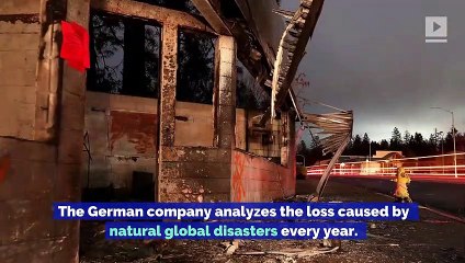 California's 'Camp Fire' Named 2018's Most Expensive Global Catastrophe