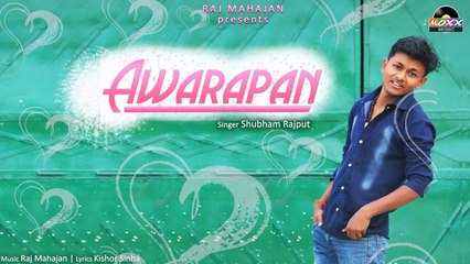 Subham Rajput - Awarapan