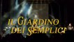 IL GIARDINO DEI SEMPLICI - GIARDINO DEI SEMPLICI SPOT TOUR 2019