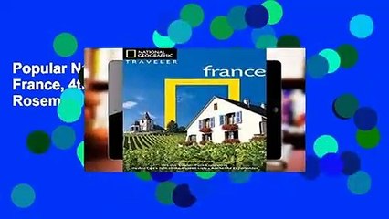 Popular National Geographic Traveler: France, 4th Edition - Rosemary Bailey
