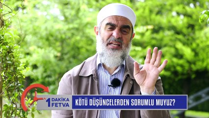 775) Kötü düşüncelerden sorumlu muyuz? / Birfetva