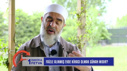 777)  Faizle Alınmış Evde Kiracı Olmak Günah mıdır? / Birfetva