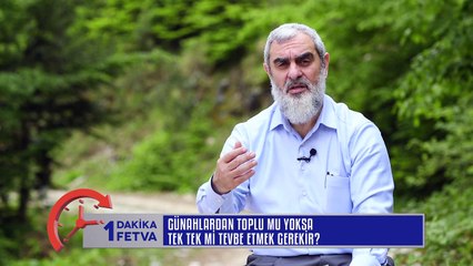 832) Günahlardan toplu mu yoksa tek tek mi tevbe etmek gerekir? / BirFetva
