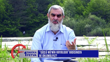 841) 'Güçlü mü'min hayırlıdır' hadisinden ne anlamalıyız? / BirFetva