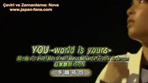 You -World Is Yours- (TR SUB) (Japan-Fans Çeviri Grubu)