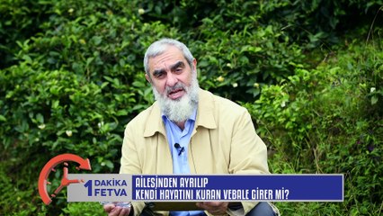 993) Ailesinden ayrılıp kendi hayatını kuran vebale girer mi? / Birfetva